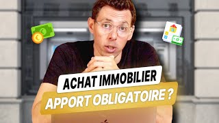 Quel Apport pour un Achat immobilier en 2024 [upl. by Etnud810]