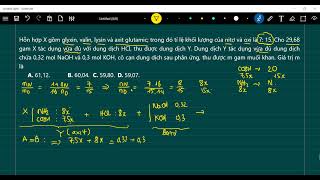 Hỗn hợp X gồm glyxin valin lysin và axit glutamic tỉ lệ khối lượng của nitơ và oxi là 7 15 [upl. by Ruhtracm]