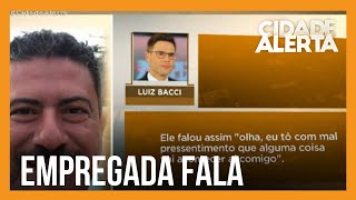 Caso Tom Veiga empregada doméstica quebra silêncio e diz que ele sabia que iria morrer [upl. by Sadick900]