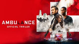 AMBULANCE  Official Trailer 2 Universal Pictures HD [upl. by Favianus]