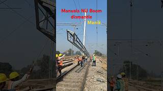 Manual N type boom dismantle under power block work railway rail bigmachine [upl. by Buckie]