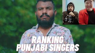 Ranking Punjabi SIngers [upl. by Cirde72]