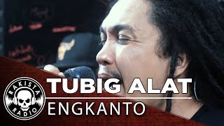 TUBIG ALAT by Engkanto  Rakista Live EP165 [upl. by Madea]