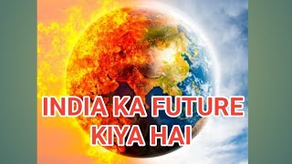 India Ka Future Kiya Hai Global warming Ka Effects youtubeshorts trending podcastzone india [upl. by Aitropal]