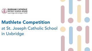 Mathlete Competition at St Joseph Catholic School in Uxbridge [upl. by Brittan]