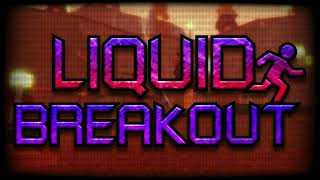 Liquid Breakout OST  Haunting Peaks [upl. by Iveksarap572]