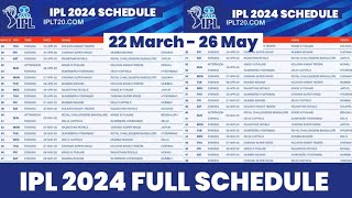 IPL 2024 Schedule  IPL 2024 Schedule Time Table  IPL 2024 Start Date amp Full Schedule [upl. by Izabel974]