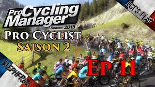 Pro Cycling Manager 2015  Pro Cyclist S2 Ep11  Cofidis  FR PC HD [upl. by Aerehs]