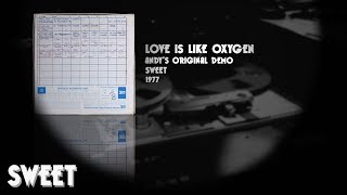 Love Is Like Oxygen  40 Years Pt 2 Andys Official Demo OFFICIAL [upl. by Smallman589]