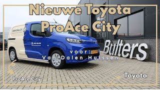 Nieuwe Toyota ProAce City voor van Dalen Huissen  Bulters Bedrijfswageninrichtingen [upl. by Aihsa]