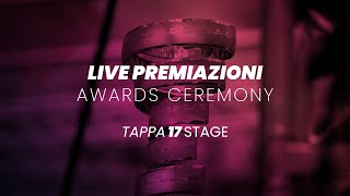 Stage 17  Awards Ceremony  Premiazioni [upl. by Nerred828]