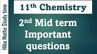 11th chemistry 2nd mid term important questions dont skip these questions [upl. by Ttemme]