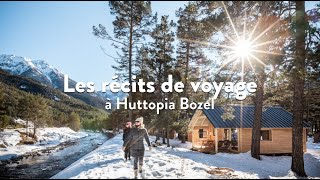 Récit de Voyage  Un séjour en chalet à Huttopia Bozel raconté par Pierre Cécila et Thierry [upl. by Marquet18]