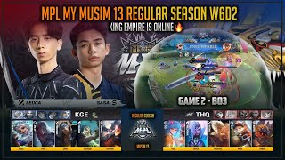 KING EMPIRE IS ONLINE 🔥 TEAM HAQ VS KING EMPIRE ESPORTS GAME 2 MPL MY MUSIM 13 W6D2 MOBILE LEGEND [upl. by Ravahs]