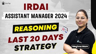 IRDAI Grade A 2024 Reasoning Preparation Strategy Reasoning Important Topics for IRDAI Exam EduTap [upl. by Wilek520]