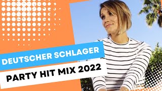 Der deutsche Schlager Party Hit Mix 2022 ⭐ Schlager für Alle [upl. by Elleinahc]