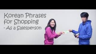 Korean Phrases for Shopping As a Salesperson [upl. by Veneaux938]