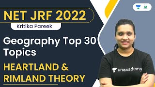 Geography Top 30 Topics  L2  Heartland and Rimland Theory  NET JRF 2022  Kritika Pareek [upl. by Valtin]