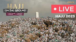 Hajj Live 2023  Mina Makkah Live  Arafah Khutbah Live HD  الحج مباشر  Hajj On The Ground  Haj [upl. by Luar]