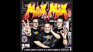 Max Mix Live Megamix [upl. by Kylander]