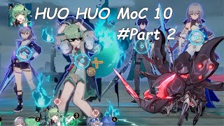 Survability Test INTENSE BATTLE Huohuo MoC 10 Node 2  Honkai Star Rail [upl. by Patten596]