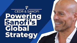 How Sanofi’s Work with CEDR Powers Its Global Strategy [upl. by Hoagland326]