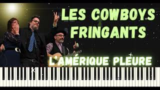 Les Cowboys Fringants LAmérique pleure Piano Tuto  partition  lyrics [upl. by Fante]