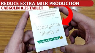 CABGOLIN 025 TABLETReduce Extra Milk ProductionHow To TakeCabgolin 025 medicineFull ReviewMTA [upl. by Daven]