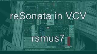 reSonata in VCV  rsmus7 [upl. by Jackqueline121]