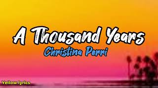 Christina Perri  Thousand Years Lyrics Video [upl. by Ezarra]