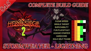 45 Stormweaver Lightning Build Guide  Hero Siege 2 [upl. by Jessabell]