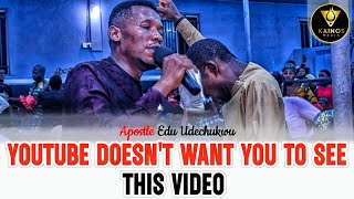 Youtube doesnt want you to see this Video  APOSTLE EDU UDECHUKWU [upl. by Anaujit]