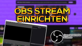 Stream Einrichten mit OBS  2020 [upl. by Towbin]