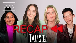 Ava Michelle amp Cast Recap Tall Girl in 8 Mins  Netflix [upl. by Gilemette965]