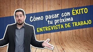 ¿Cómo pasar una ENTREVISTA DE TRABAJO 💪 Consejos para tener éxito en una entrevista laboral [upl. by Asare]