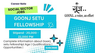 Complete information about Goonj Setu Fellowship  Everything You Need to Knowquot [upl. by Marsden897]