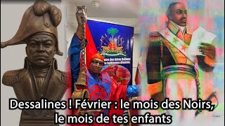 Dessalines  Février  le mois des Noirs le mois de tes enfants Jacques René  F Gerald Ciceron [upl. by Asirak]