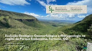 Evolução GeológicoGeomorfológica e Hidrogeologia na região do Parque Ecobocaina Formosa GO [upl. by Entwistle]