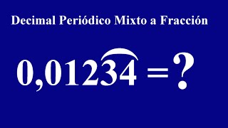 PASAR DECIMAL PERIÓDICO MIXTO A FRACCIÓN [upl. by Nallak239]