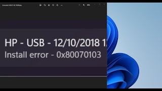 Fix HP USB Install Error 0x80070103 On Windows 11 [upl. by Notlrahc]