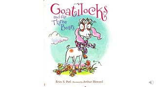 Goatilocks and the Three Bears [upl. by Fleischer]