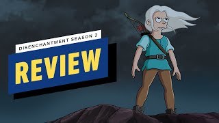 Disenchantment Season 2 Review [upl. by Alaster508]