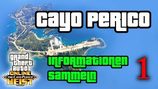 GTA  Cayo Perico  Informationen sammeln  Teil 1  001 [upl. by Terryl]