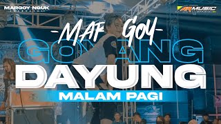 DJ GOYANG DAYUNG X MALAM PAGI VIRAL TIKTOK TERBARU 2023  ARMUSIC OFFICIAL [upl. by Darach]