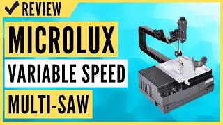 MicroLux Variable Speed MultiSaw Review [upl. by Aneerahs]