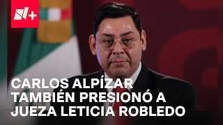 Denuncia Jueza Leticia Robledo a Carlos Alpízar por buscar interferir en resolución en un caso [upl. by Kreegar]