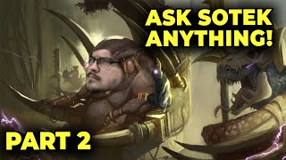 ASK SOTEK ANYTHING Andy Still Healing so Lorebeards Will Return Hopefully Next Week [upl. by Ellehcal]