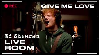 Ed Sheeran  Give Me Love  LIVE [upl. by Lenhard]