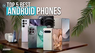 Top 5 Best Android Phones 2024  Best New Android Smartphones in 2024 [upl. by Stace]