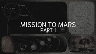 Mission to Mars  Part One  SFS [upl. by Delwin]